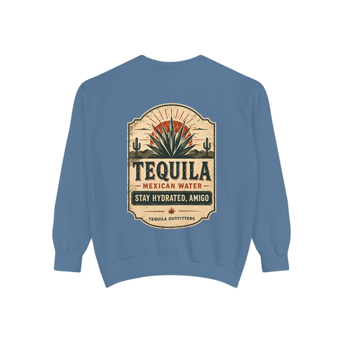 Tequila Outfitters Mexican Water Sweatshirt