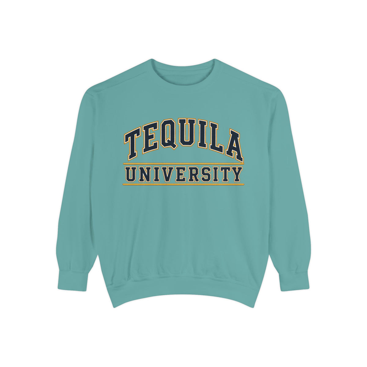 Tequila University Sweatshirt