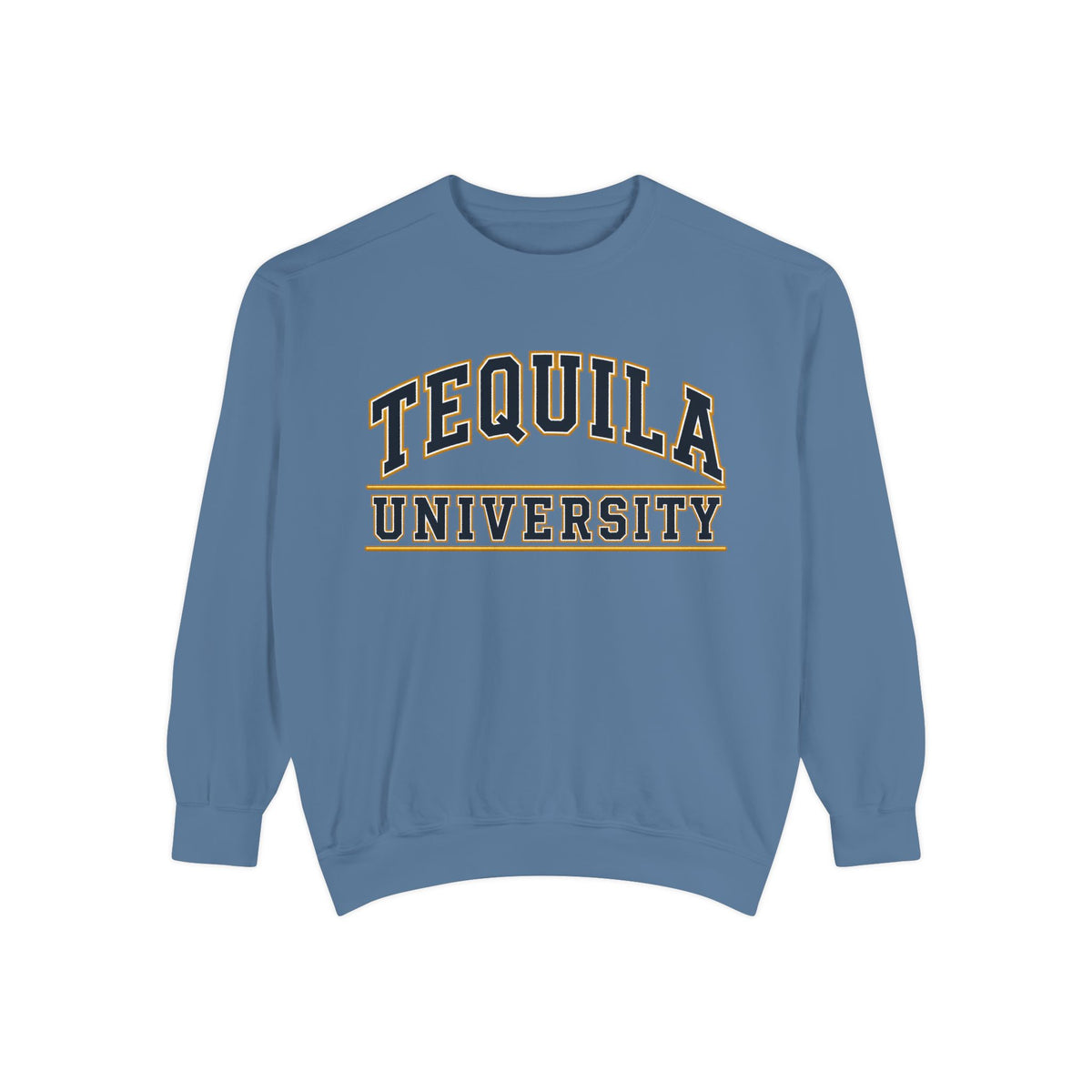 Tequila University Sweatshirt